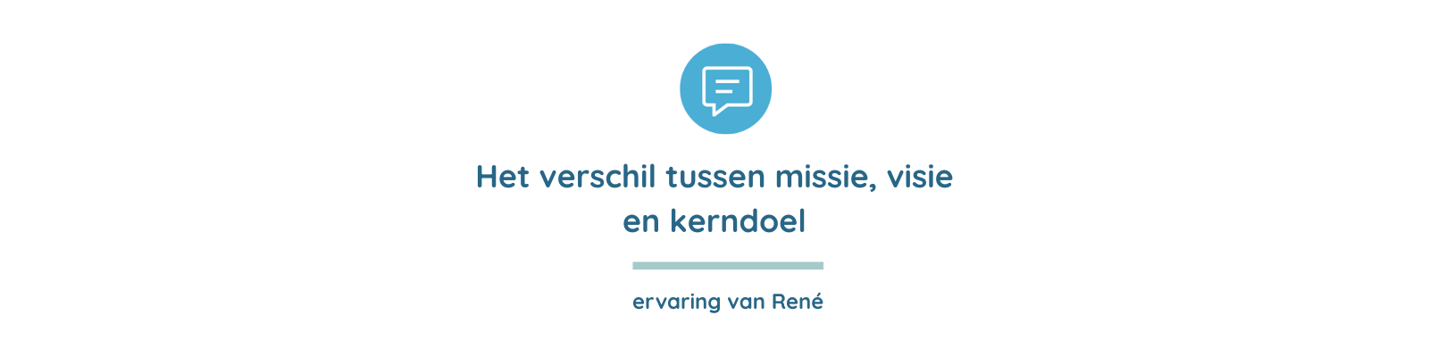 Lees meer over het artikel Het verschil tussen missie, visie en kerndoel
